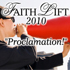 Faith Lift: Proclamation 2010!
